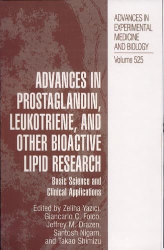 Advances in Prostaglandin, Leukotriene, and other Bioactive Lipid Research Basic Science and Clinical Applications