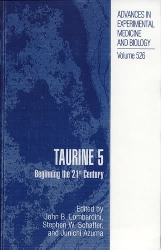Taurine 5 Beginning the 21st Century