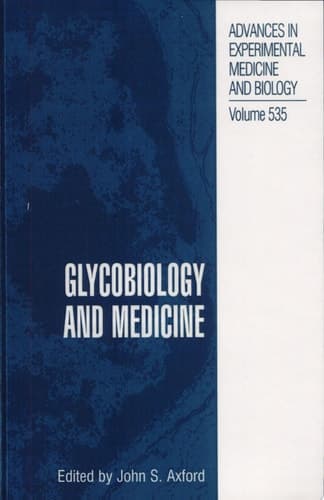 Glycobiology and Medicine