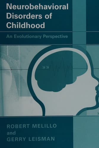 Neurobehavioral Disorders of Childhood An Evolutionary Perspective