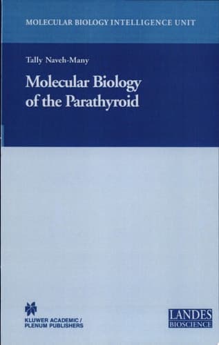 Molecular Biology of the Parathyroid