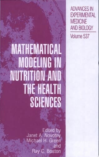 Mathematical Modeling in Nutrition and the Health Sciences