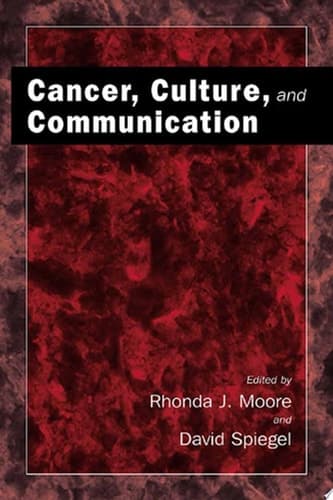 Cancer, Culture and Communication
