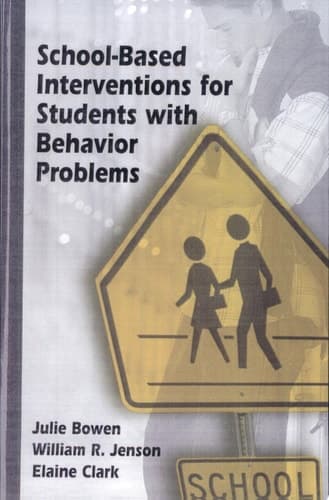 School-Based Interventions for Students with Behavior Problems