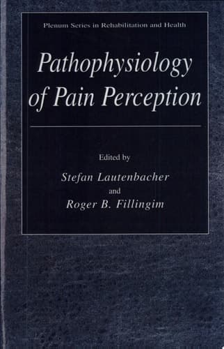 Pathophysiology of Pain Perception