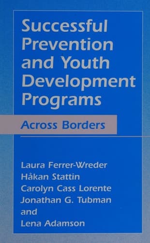 Successful Prevention and Youth Development Programs Across Borders