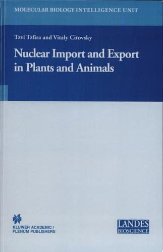 Nuclear Import and Export in Plants and Animals