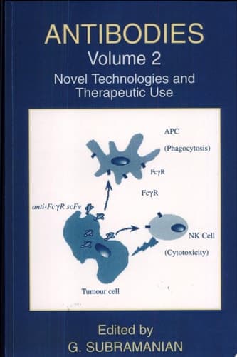 Antibodies Volume 2: Novel Technologies and Therapeutic Use