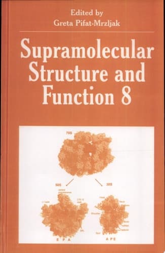 Supramolecular Structure and Function 8