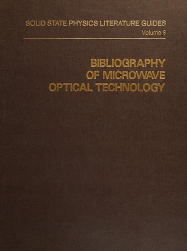 Bibliography of Microwave Optical Technology