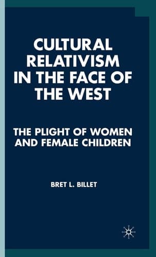 Cultural Relativism in the Face of the West The Plight of Women and Female Children