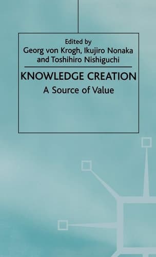 Knowledge Creation A Source of Value