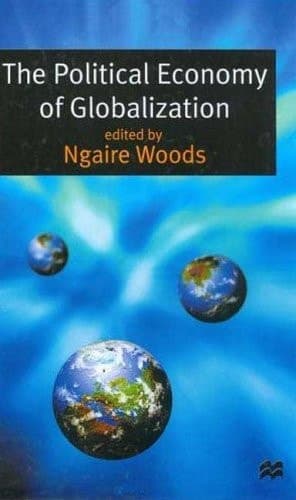 The Political Economy of Globalization