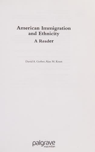 American Immigration and Ethnicity A Reader