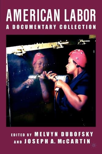 American Labor A Documentary History