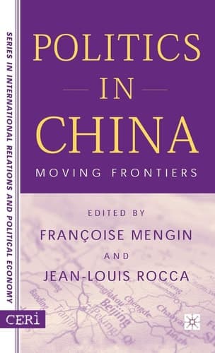 Politics in China Moving Frontiers