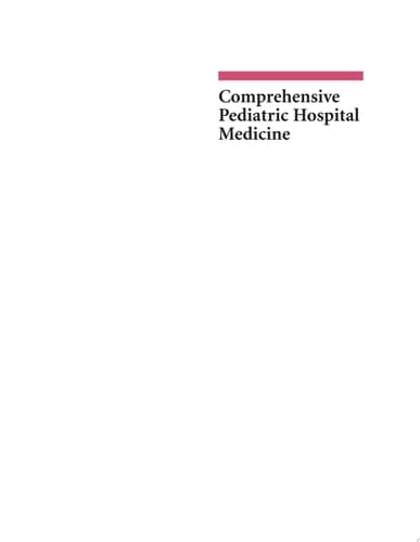 Comprehensive Pediatric Hospital Medicine