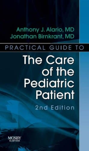 Practical Guide to the Care of the Pediatric Patient