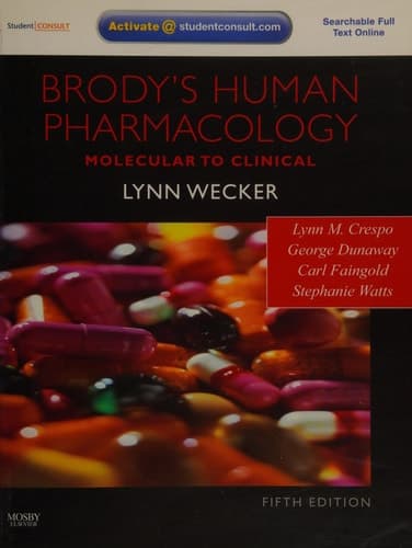 Brody's Human Pharmacology Molecular to Clinical