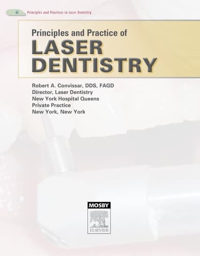 Principles and Practice of Laser Dentistry