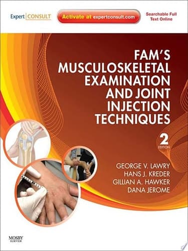 Fam's Musculoskeletal Examination and Joint Injection Techniques Expert Consult - Online + Print