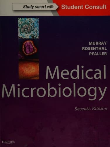 Medical Microbiology,with STUDENT CONSULT Online Access,7 Medical Microbiology