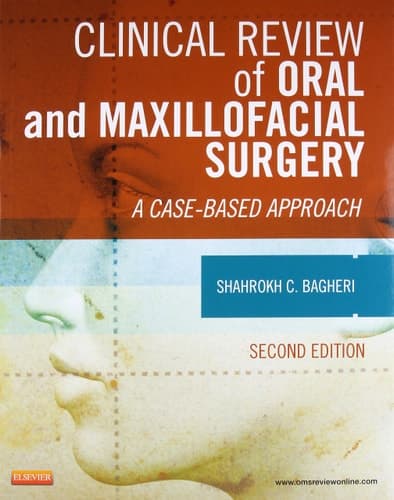 Clinical Review of Oral and Maxillofacial Surgery A Case-based Approach