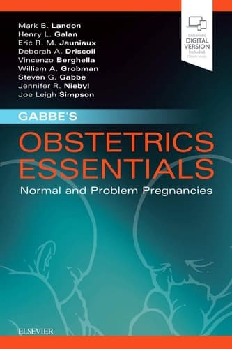 Gabbe's Obstetrics Essentials Normal and Problem Pregnancies