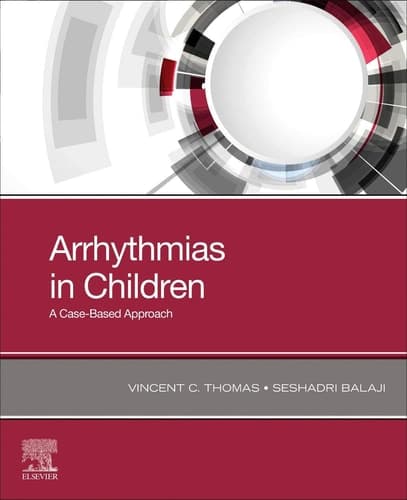 Arrhythmias in Children A Case-Based Approach