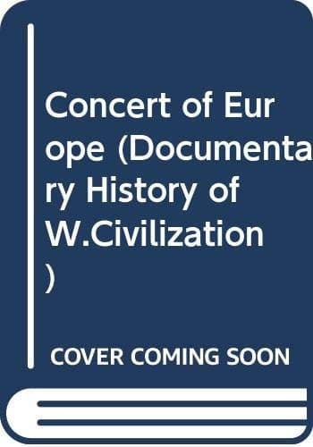 The Concert of Europe.