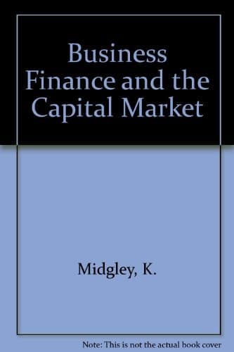 Business Finance & the Capital Market