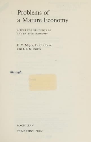 Problems of a Mature Economy A Text for Students of the British Economy