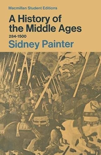 A History of the Middle Ages, 284-1500