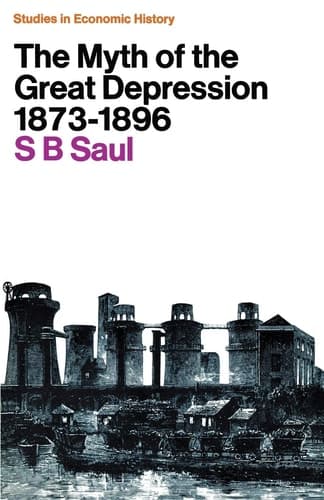 The Myth of the Great Depression, 1873–1896 (Studies in European History)