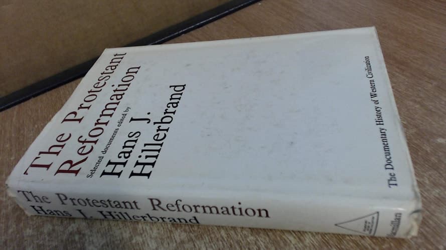 THE PROTESTANT REFORMATION.