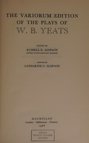 The Variorum Edition of the Plays of W.B.Yeats