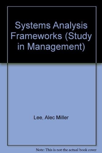 Systems analysis frameworks (Studies in management)