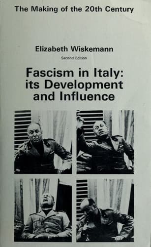 Fascism in Italy: its development and influence (The Making of the twentieth century)