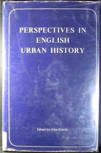 Perspectives in English urban history, (Problems in focus series)