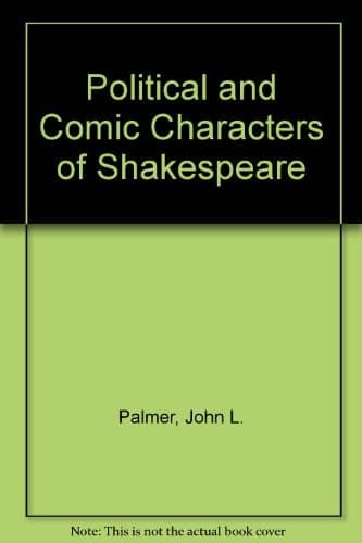 Political and Comic Characters of Shakespeare