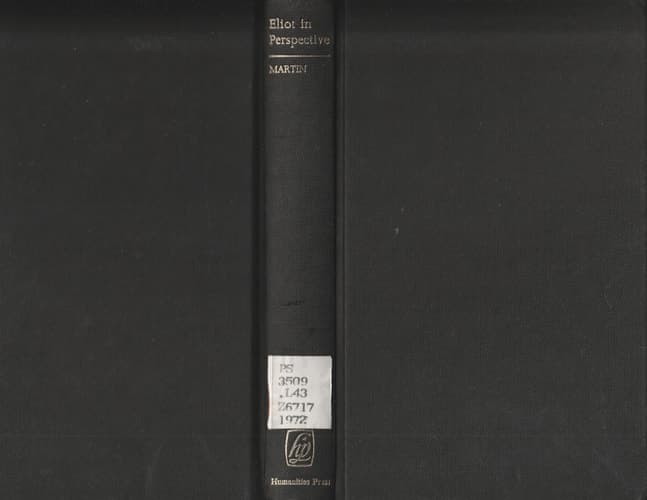 Eliot in perspective: A symposium;