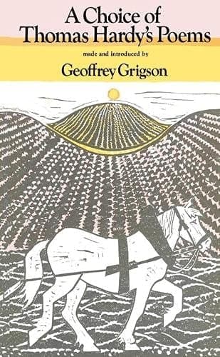 A Choice of Thomas Hardy's Poems