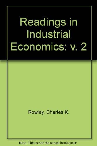 Readings In Industrial Economics Volume 2