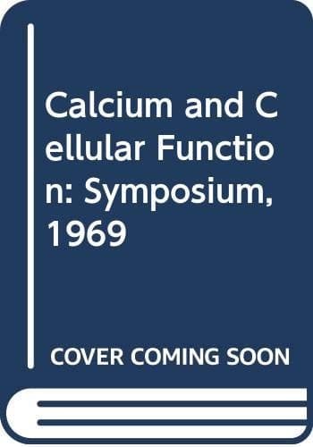 Calcium and Cellular Function