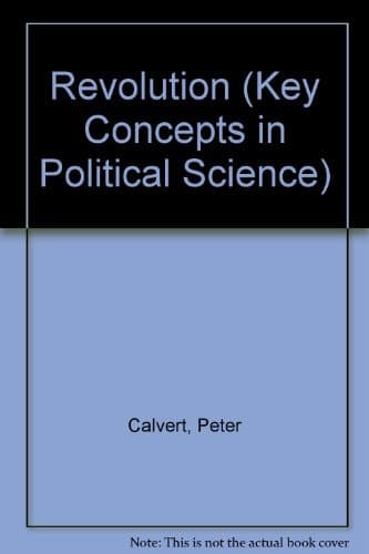 Revolution (Key concepts in political science)