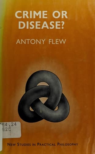 Crime or disease? (New studies in practical philosophy)