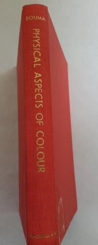 Physical Aspects of Colour An Introduction to the Scientific Study of Colour Stimuli and Colour Sensations