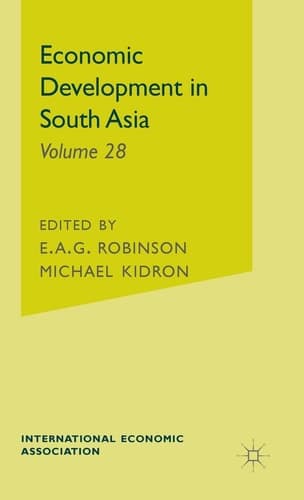 Economic Development in South Asia (International Economic Association Series)