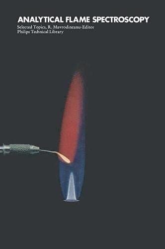Analytical Flame Spectroscopy Selected Topics