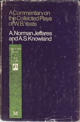 A commentary on the collected plays of W. B. Yeats